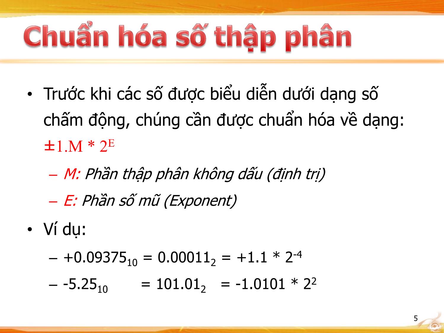 Bài giảng Kiến trúc máy tính - Chương: Biểu diễn số chấm động trang 5