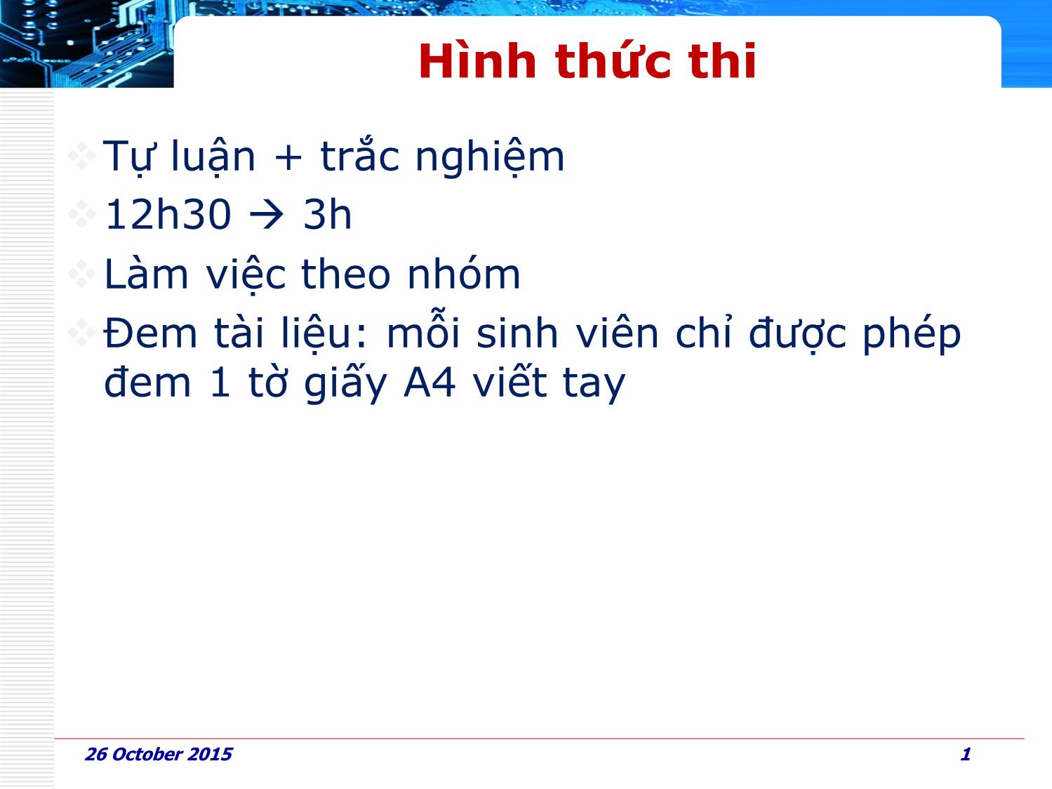 Bài giảng Phần cứng máy tính - Bài 6: Thiết bị lưu trữ – Storage Devices - Huỳnh Nam trang 1