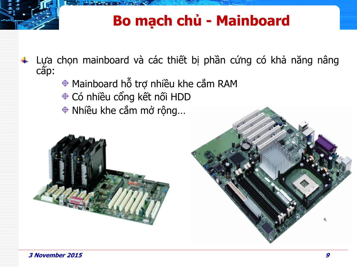 Bài giảng Phần cứng máy tính - Bài 8: Lựa chọn cấu hình & lắp ráp máy tính - Huỳnh Nam trang 9