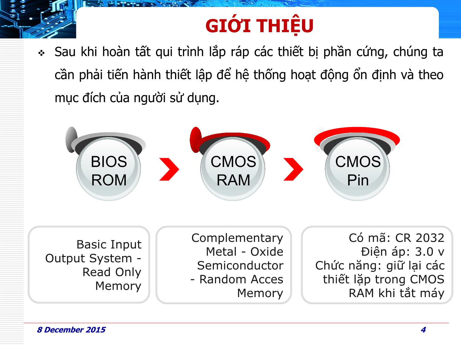 Bài giảng Phần cứng máy tính - Bài 9: Thiết lập BIOS - Huỳnh Nam trang 4