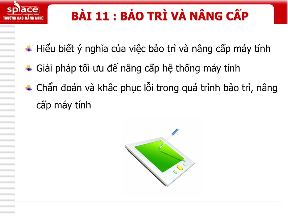 Bài giảng Phần cứng máy tính - Bài 11: Bảo trì và nâng cấp trang 2