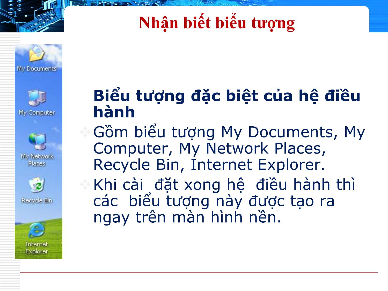 Bài giảng Phần cứng máy tính - Bài 13: Hệ điều hành Windows 10 - Nguyễn Bá Phúc trang 10