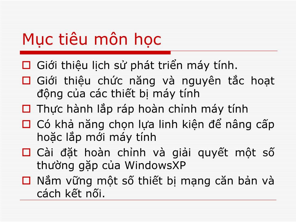 Bài giảng Phần cứng & Lắp ráp máy tính trang 2