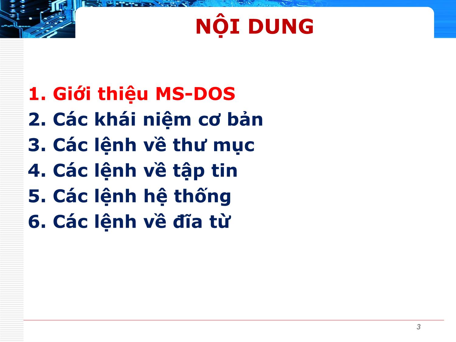 Bài giảng Phần cứng máy tính - Bài 12: Hệ điều hành MS-DOS - Nguyễn Bá Phúc trang 3