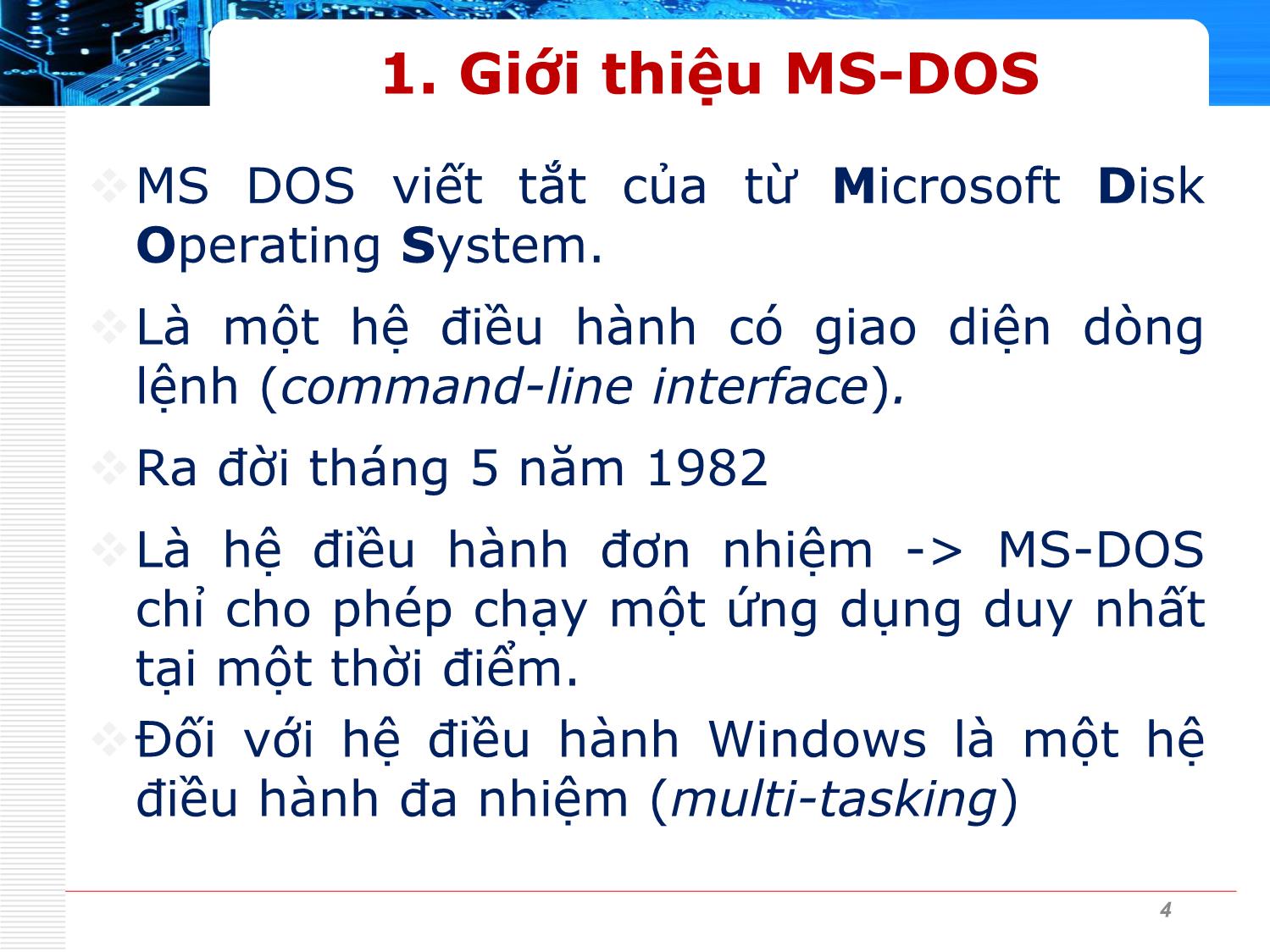Bài giảng Phần cứng máy tính - Bài 12: Hệ điều hành MS-DOS - Nguyễn Bá Phúc trang 4