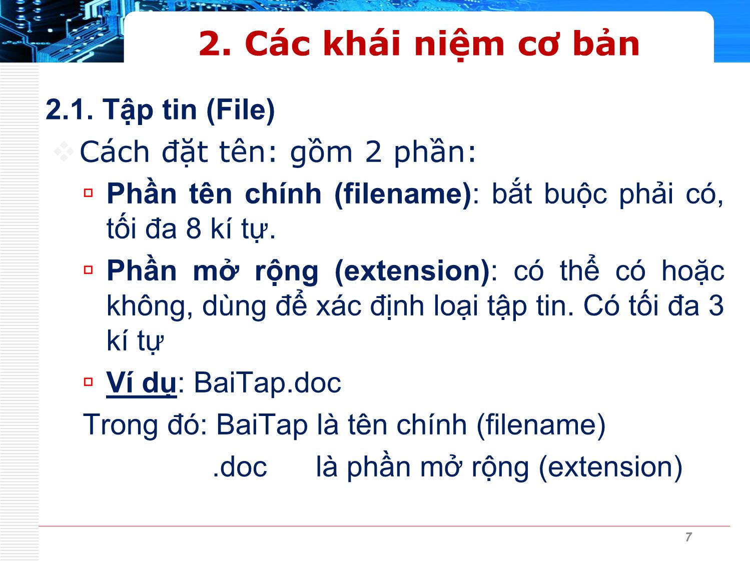 Bài giảng Phần cứng máy tính - Bài 12: Hệ điều hành MS-DOS - Nguyễn Bá Phúc trang 7