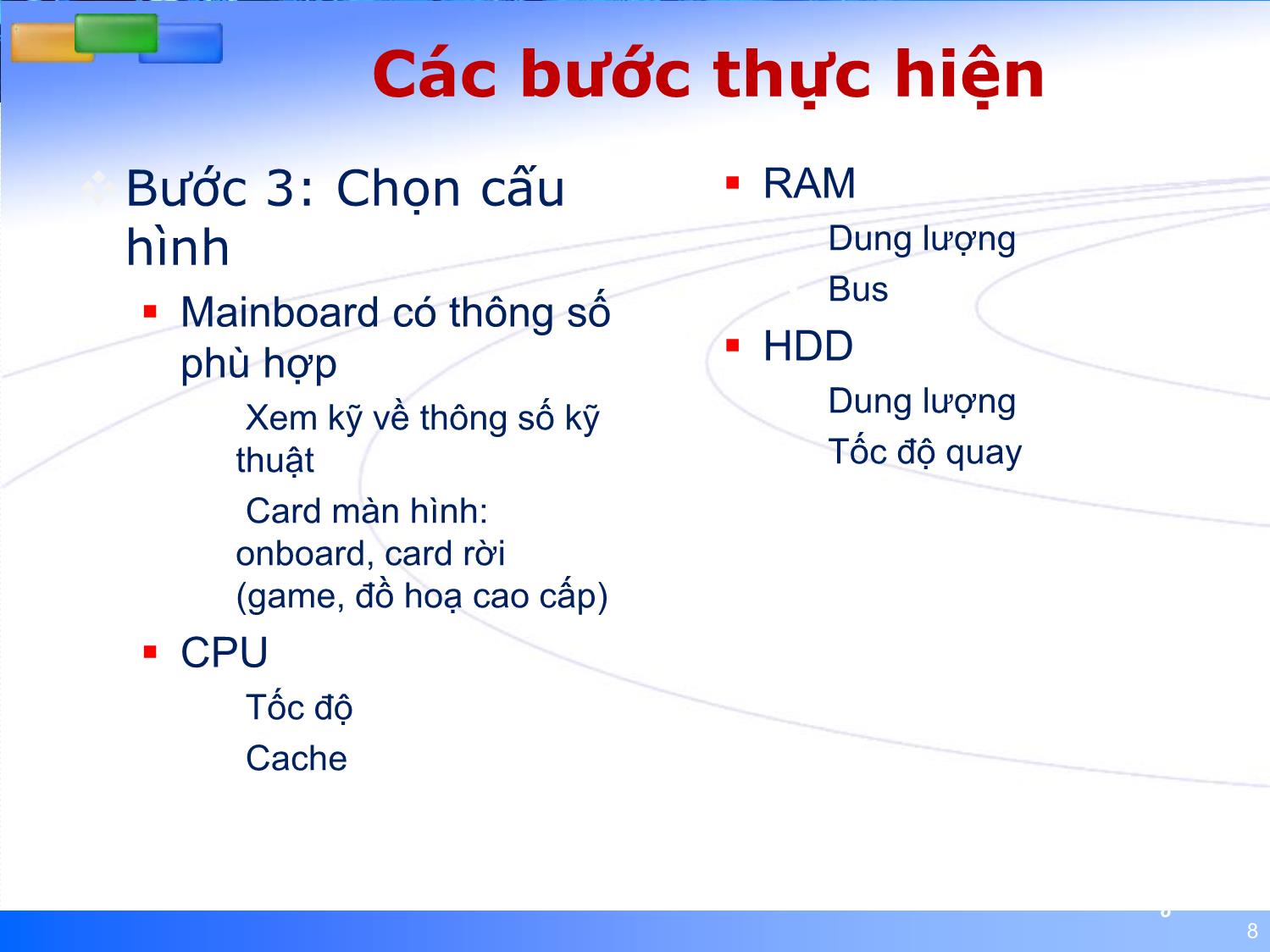 Bài giảng Phần cứng máy tính - Bài: Chọn mua máy tính laptop - Huỳnh Nam trang 8