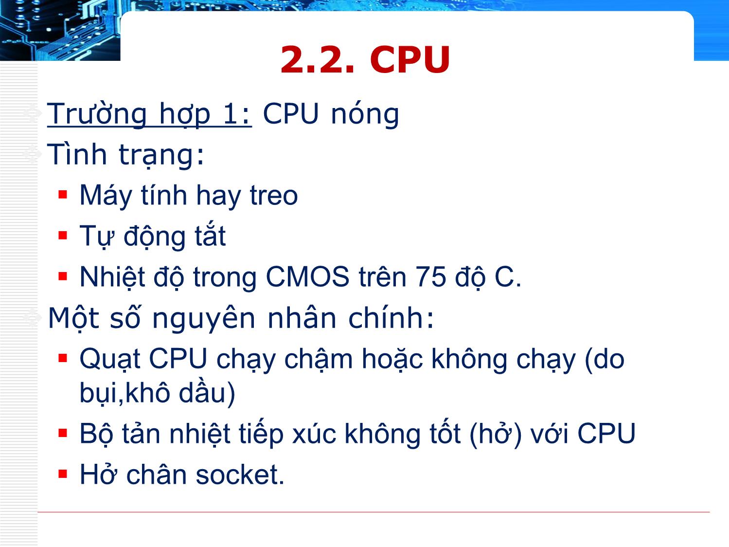 Bài giảng Phần cứng máy tính - Bài: Sự cố phần cứng máy tính - Huỳnh Nam trang 10