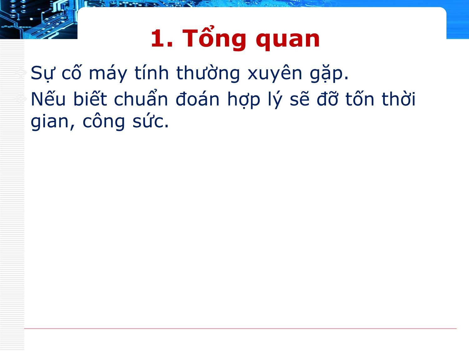 Bài giảng Phần cứng máy tính - Bài: Sự cố phần cứng máy tính - Huỳnh Nam trang 3