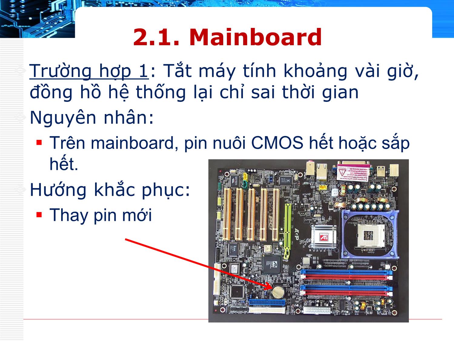 Bài giảng Phần cứng máy tính - Bài: Sự cố phần cứng máy tính - Huỳnh Nam trang 5