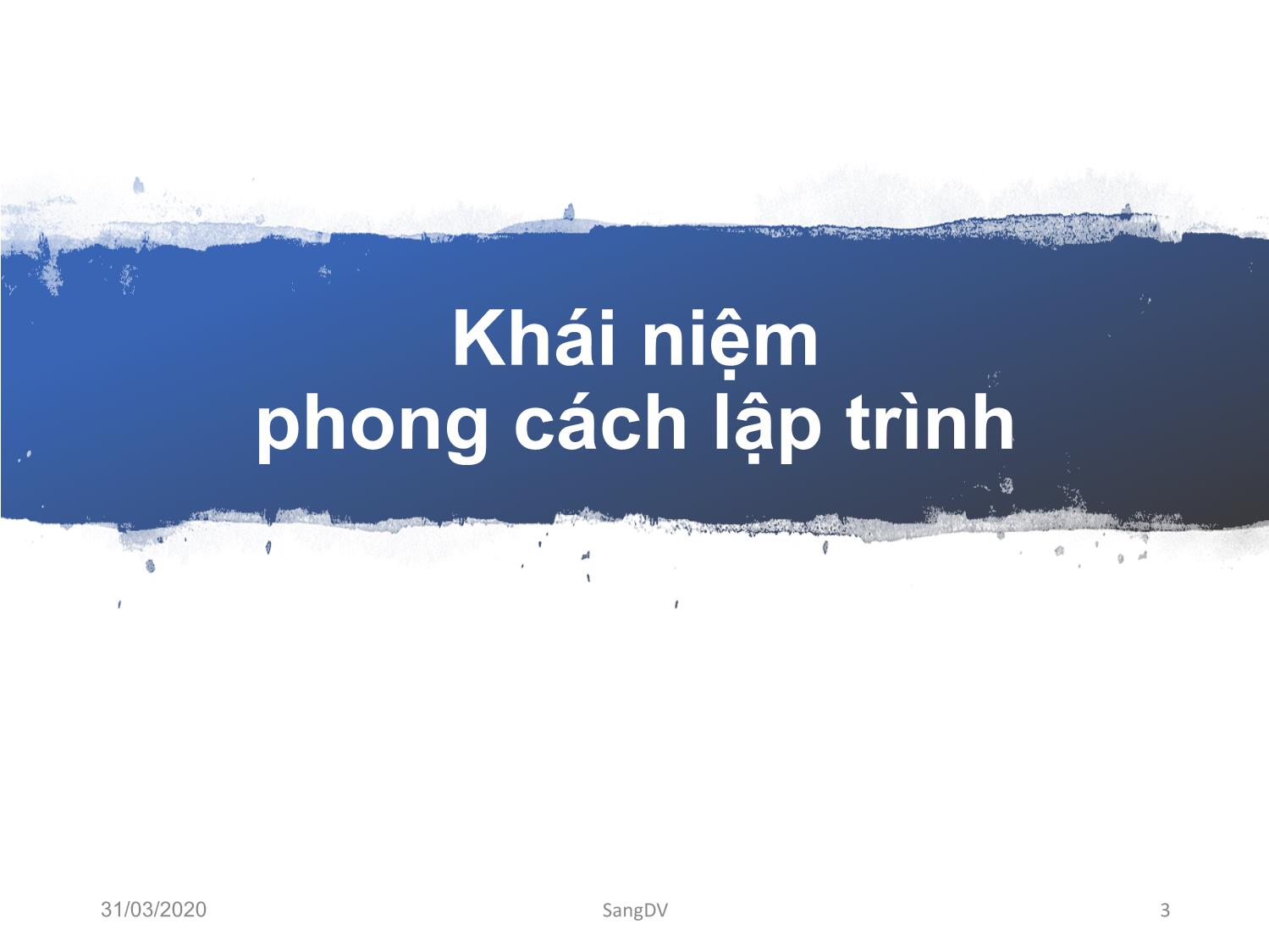 Bài giảng Kỹ thuật lập trình - Chương 5: Phong cách lập trình trang 3