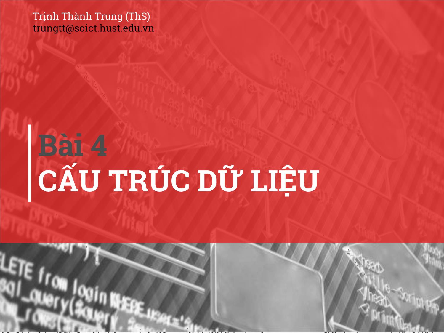 Bài giảng Kỹ thuật lập trình - Chương 7: Cấu trúc dữ liệu trang 1