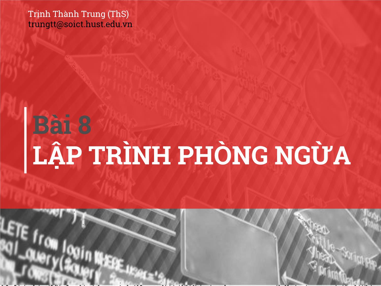 Bài giảng Kỹ thuật lập trình - Chương 8: Lập trình phòng ngừa trang 1