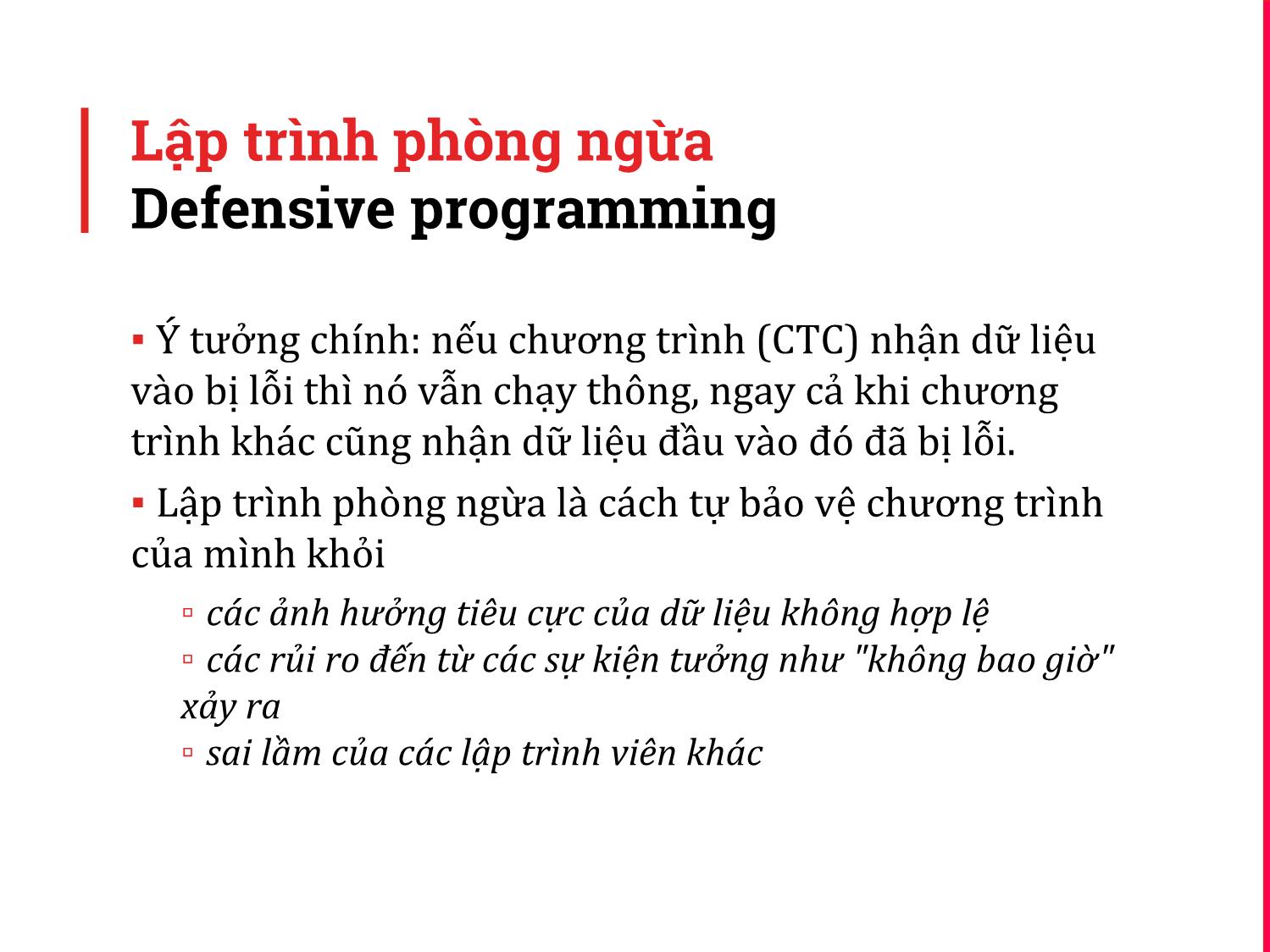 Bài giảng Kỹ thuật lập trình - Chương 8: Lập trình phòng ngừa trang 5