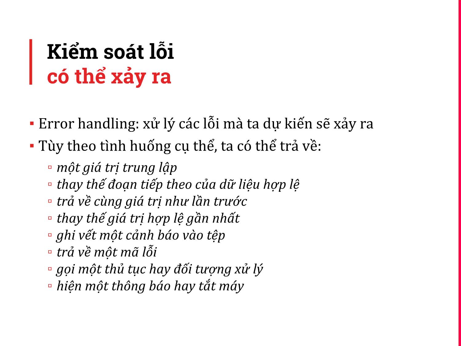 Bài giảng Kỹ thuật lập trình - Chương 8: Lập trình phòng ngừa trang 9