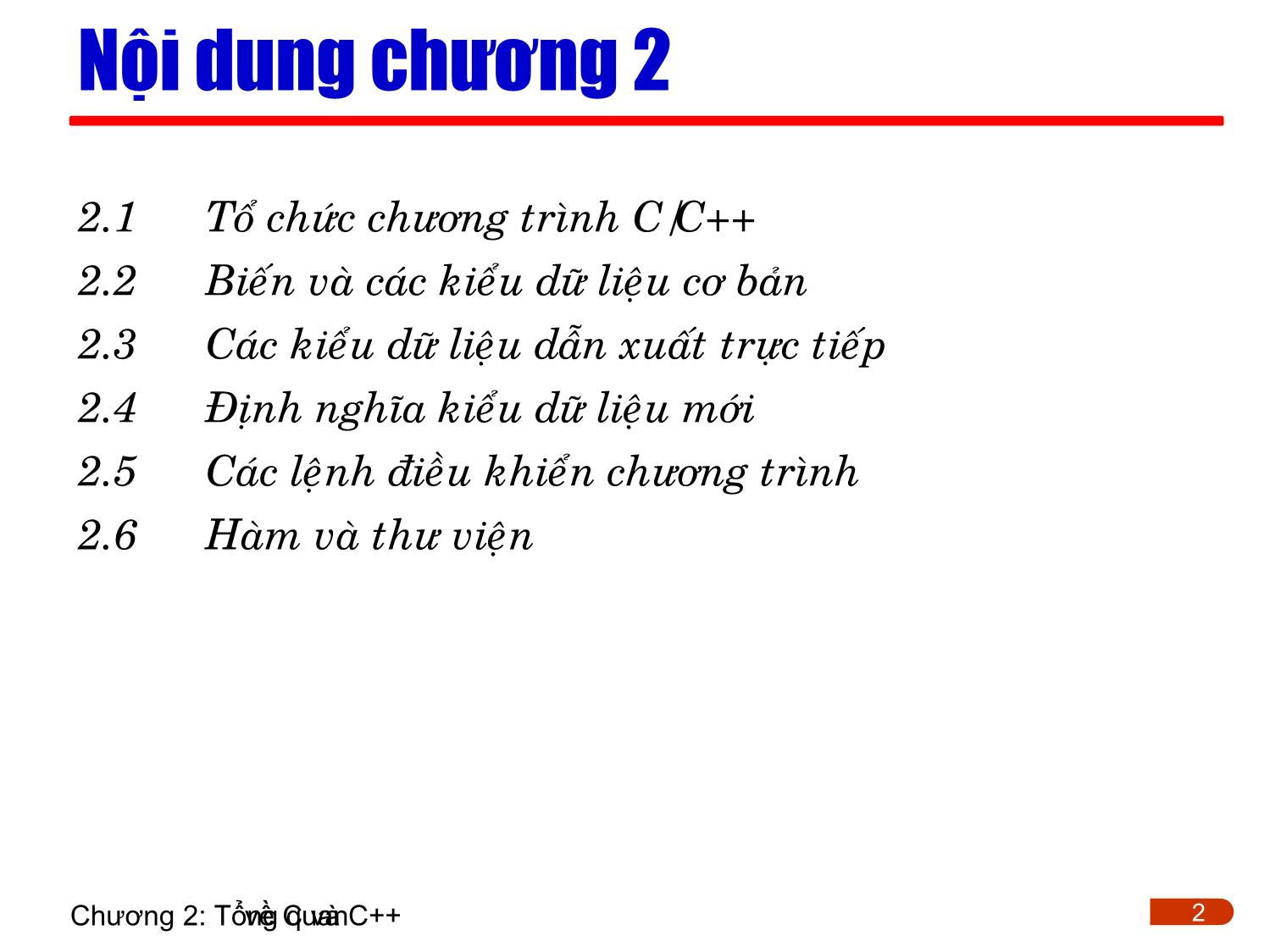 Bài giảng Lập trình - Chương 2: Tổng quan về C/C++ trang 2