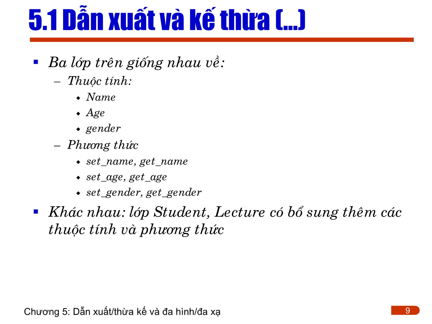 Bài giảng Lập trình - Chương 5: Dẫn xuất/thừa kế và đa hình/đa xạ trang 9