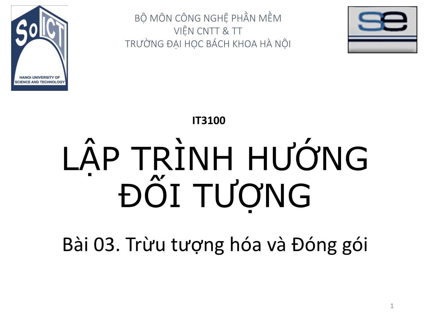 Bài giảng Lập trình hướng đối tượng - Bài 3: Trừu tượng hóa và đóng gói trang 1