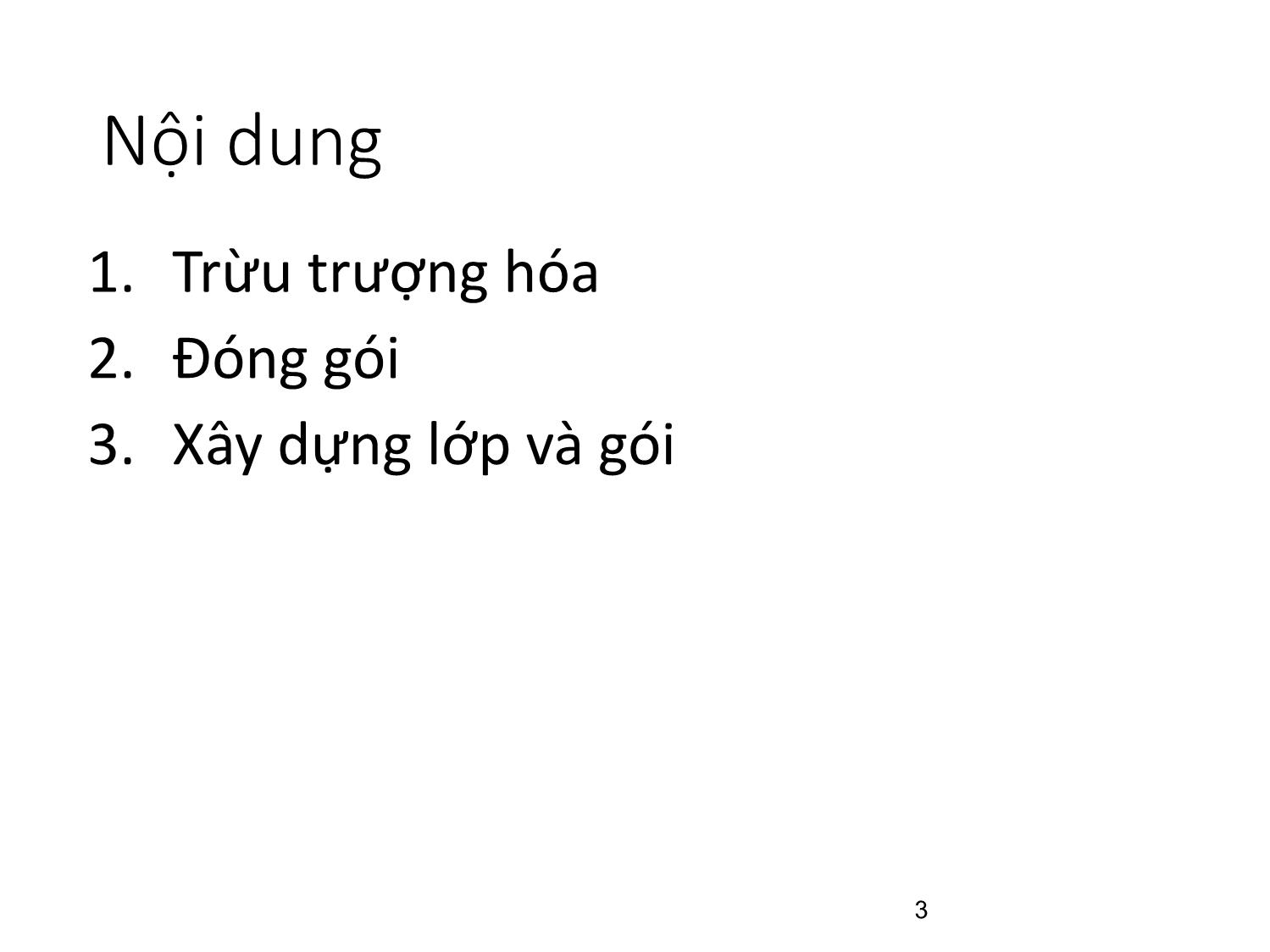 Bài giảng Lập trình hướng đối tượng - Bài 3: Trừu tượng hóa và đóng gói trang 3