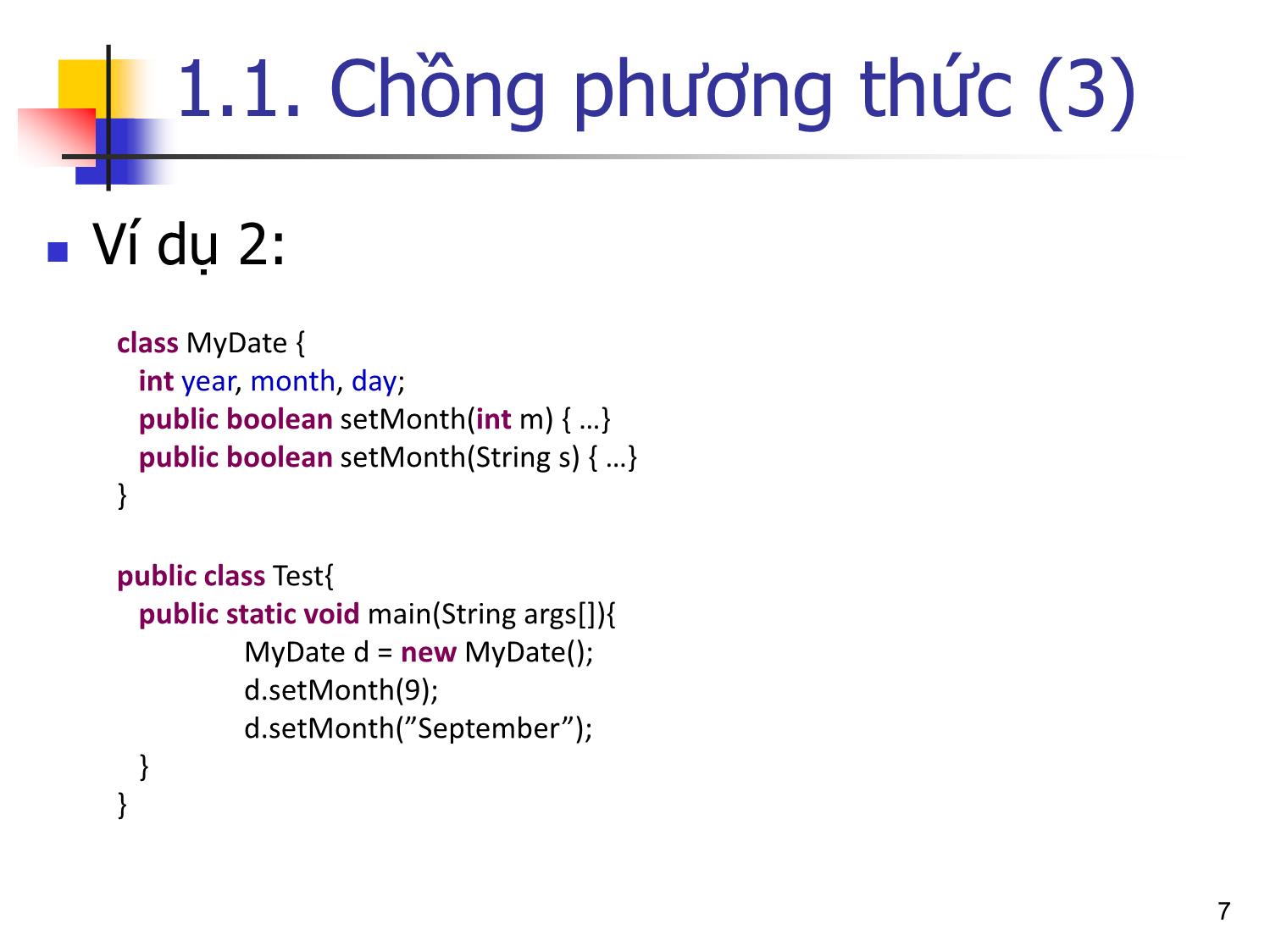 Bài giảng Lập trình hướng đối tượng - Bài 5: Các kỹ thuật xây dựng lớp và sử dụng đối tượng trang 7