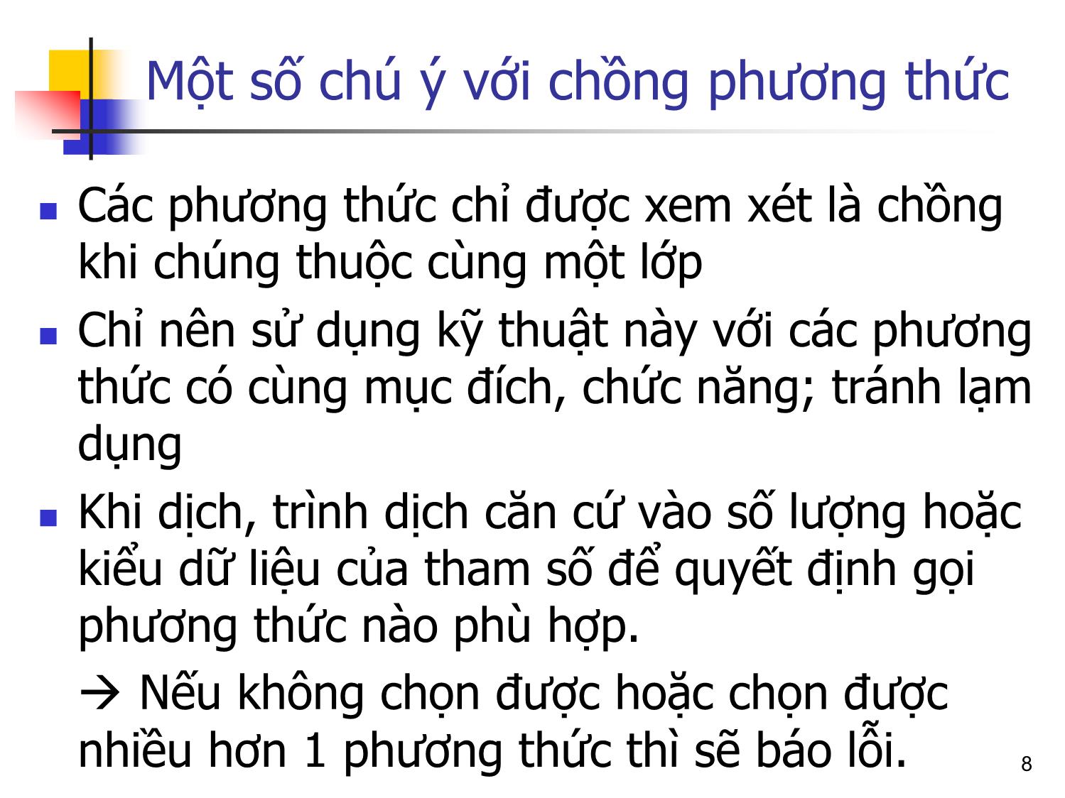 Bài giảng Lập trình hướng đối tượng - Bài 5: Các kỹ thuật xây dựng lớp và sử dụng đối tượng trang 8