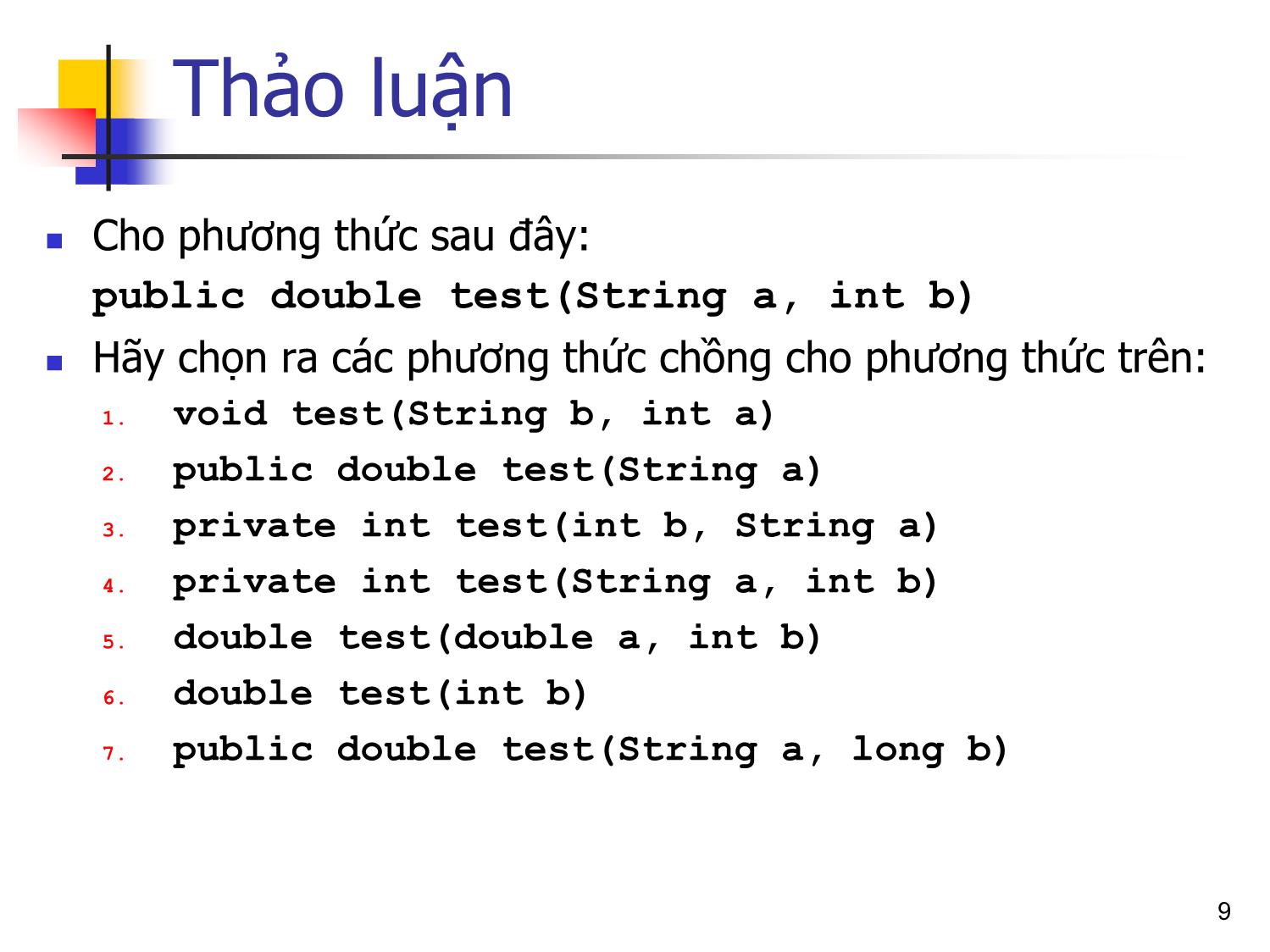 Bài giảng Lập trình hướng đối tượng - Bài 5: Các kỹ thuật xây dựng lớp và sử dụng đối tượng trang 9