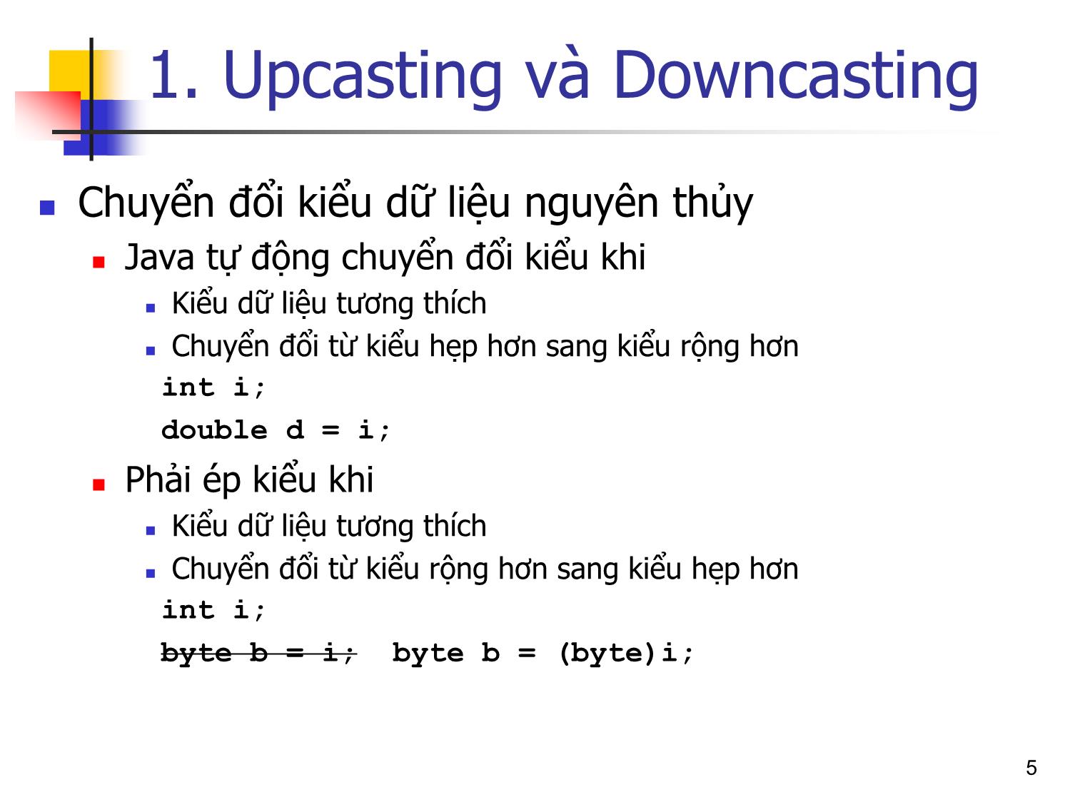 Bài giảng Lập trình hướng đối tượng - Bài 8: Đa hình (Tiếp theo) trang 5