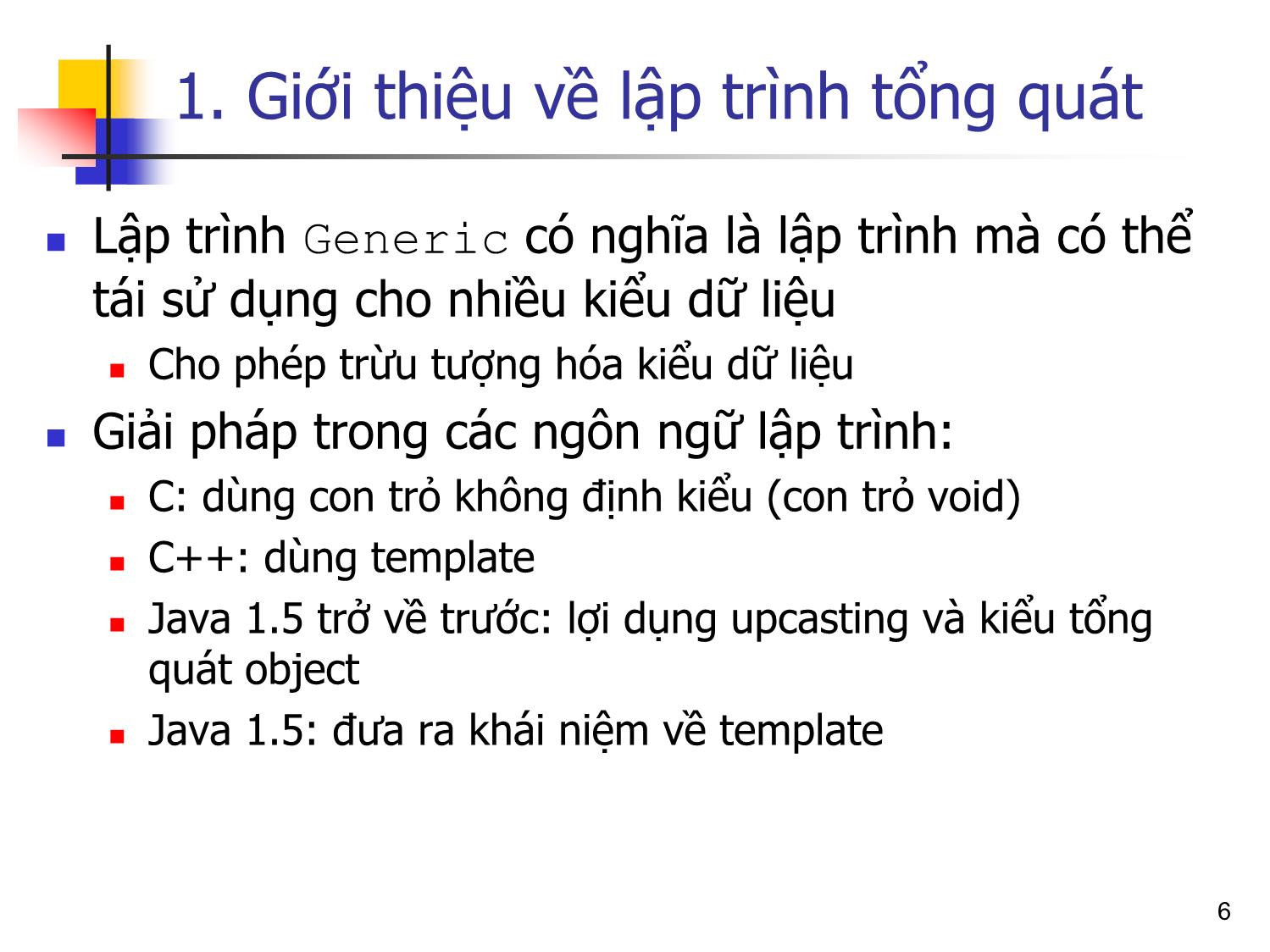 Bài giảng Lập trình hướng đối tượng - Bài 9: Lập trình tổng quát trang 6