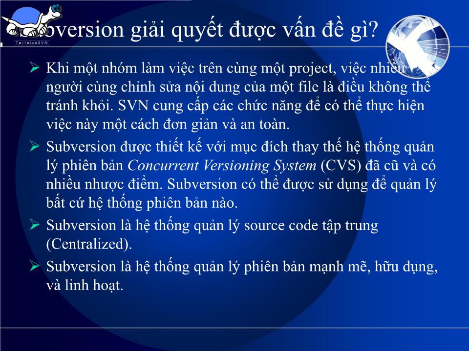 Bài giảng Công nghệ phần mềm nâng cao - Chủ đề: SVN Subversion trang 5