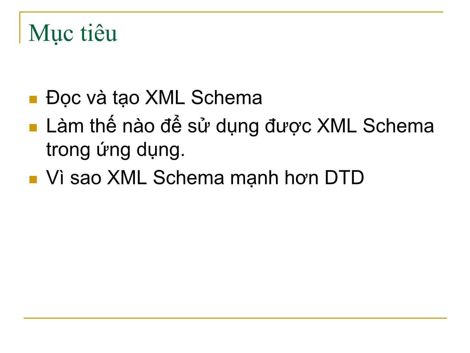 Bài giảng Công nghệ XML và WEB ngữ nghĩa - Bài 2: Lược đồ XML - Trần Nguyên Ngọc trang 2