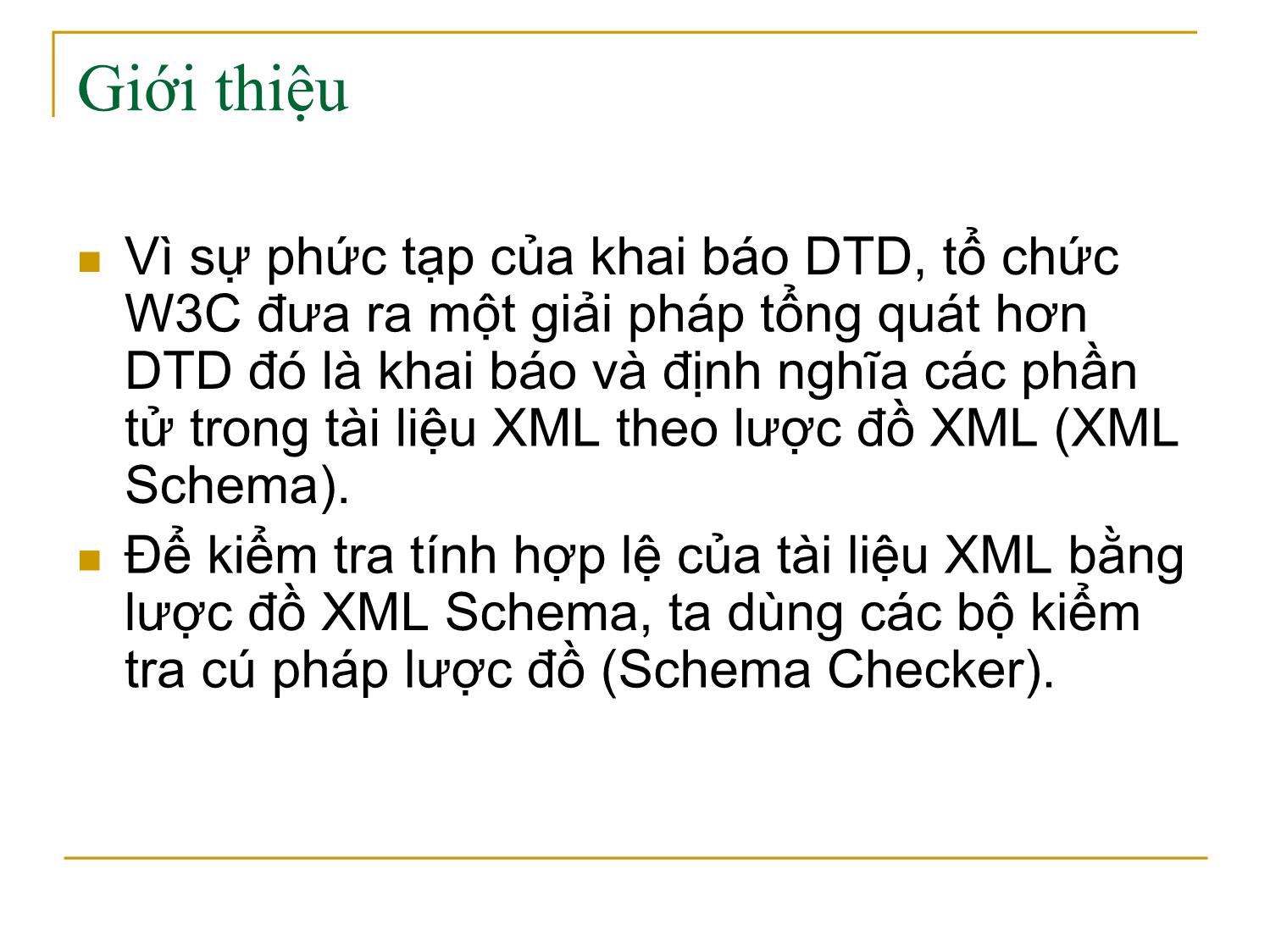 Bài giảng Công nghệ XML và WEB ngữ nghĩa - Bài 2: Lược đồ XML - Trần Nguyên Ngọc trang 3