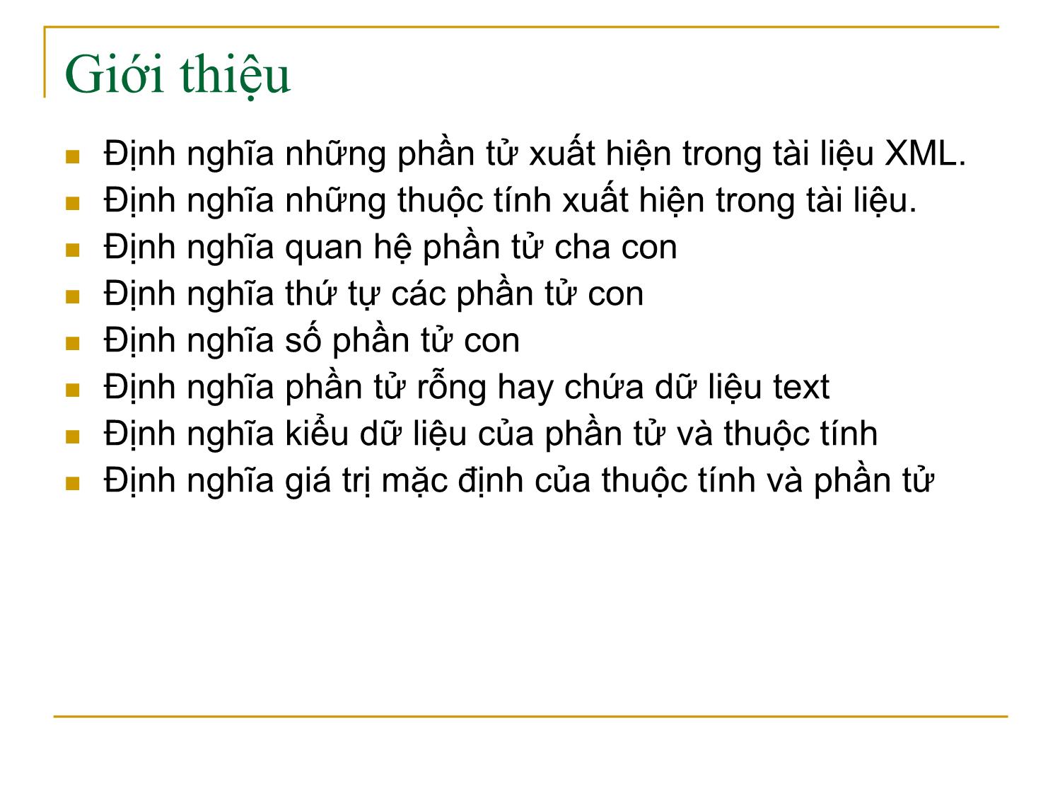 Bài giảng Công nghệ XML và WEB ngữ nghĩa - Bài 2: Lược đồ XML - Trần Nguyên Ngọc trang 4