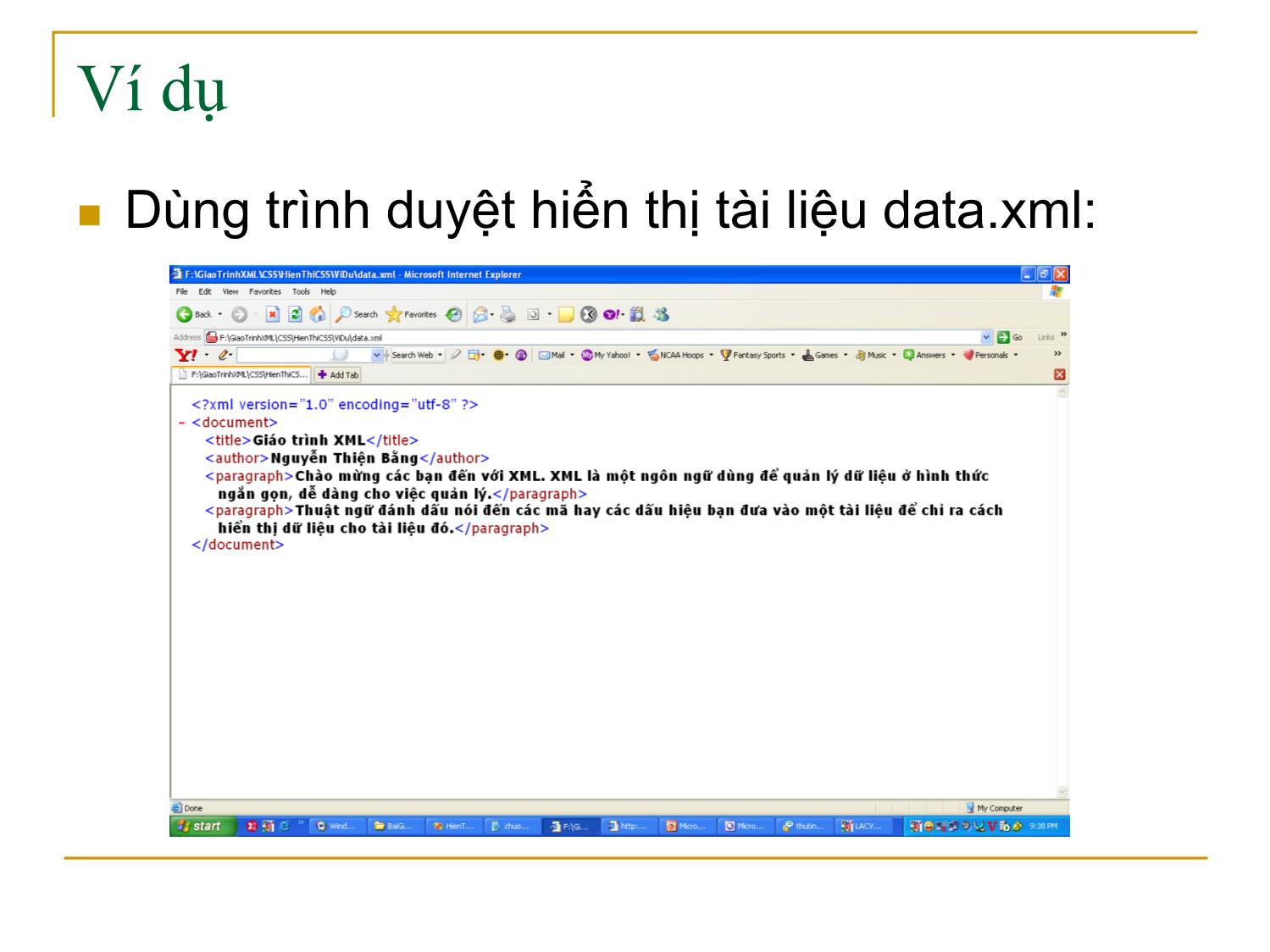 Bài giảng Công nghệ XML và WEB ngữ nghĩa - Bài 3: Định dạng tài liệu XML dùng bảng định kiểu - Trần Nguyên Ngọc trang 3