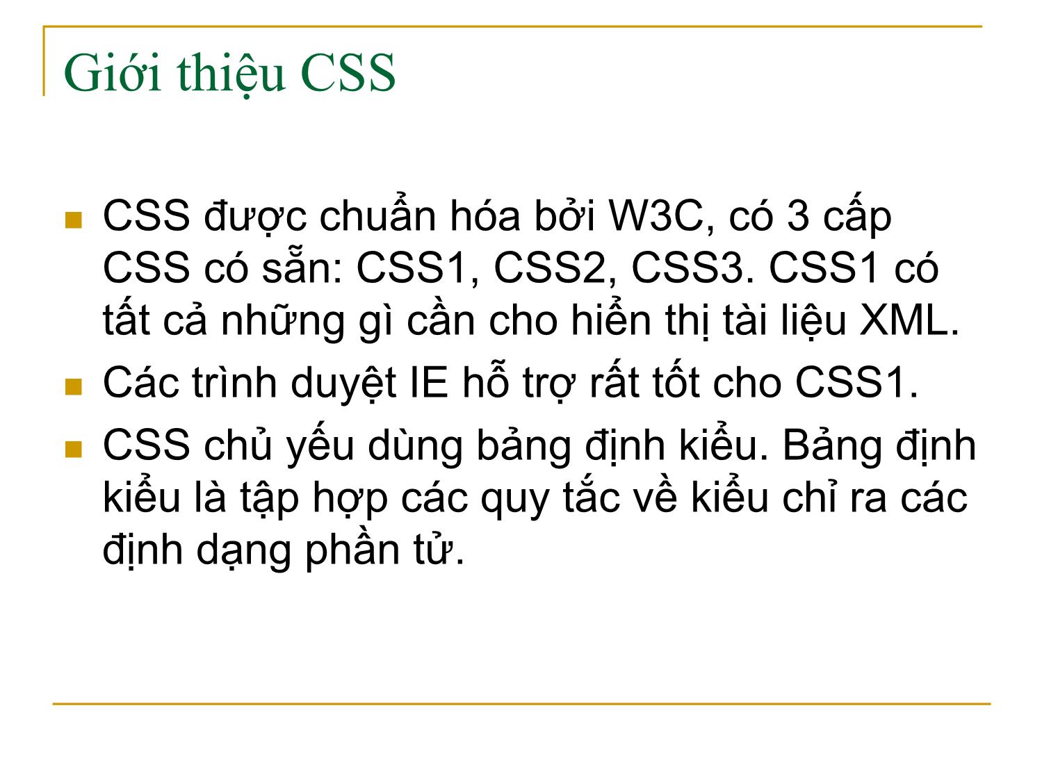 Bài giảng Công nghệ XML và WEB ngữ nghĩa - Bài 3: Định dạng tài liệu XML dùng bảng định kiểu - Trần Nguyên Ngọc trang 4