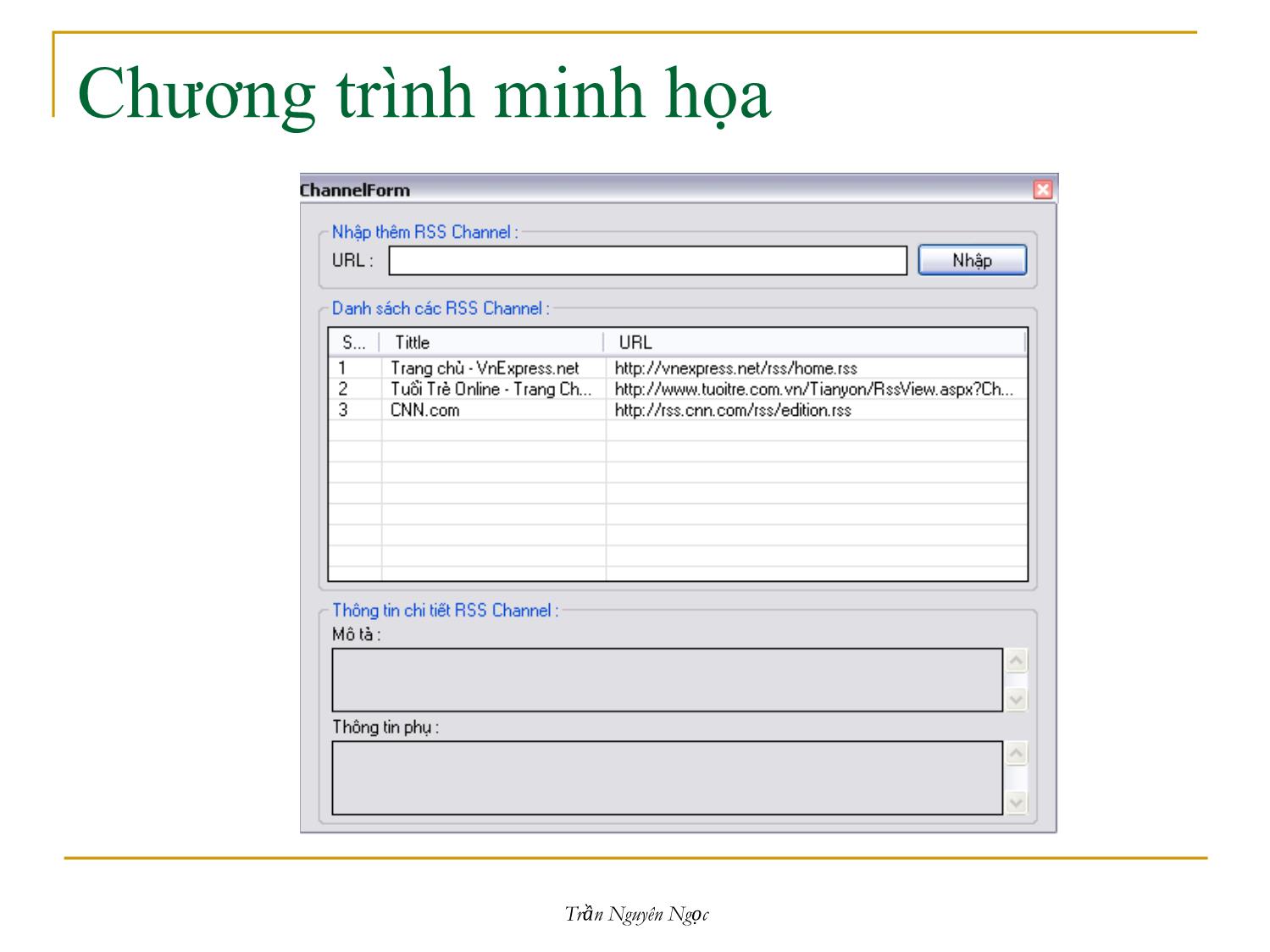 Bài giảng Công nghệ XML và WEB ngữ nghĩa - Bài 4: Ứng dụng đọc tin nhanh sử dụng RSS - Trần Nguyên Ngọc trang 7