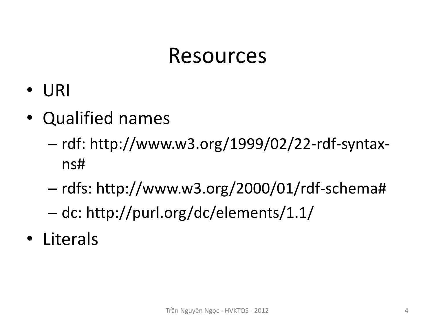 Bài giảng Công nghệ XML và WEB ngữ nghĩa - Bài 6: RDF ôn tập và thực hành - Trần Nguyên Ngọc trang 4