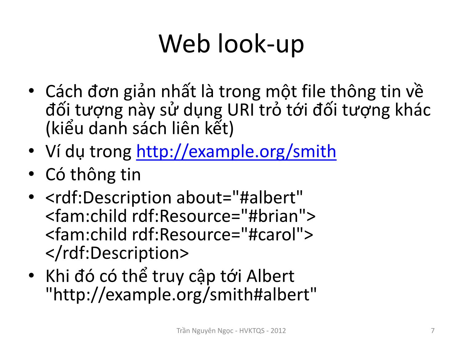 Bài giảng Công nghệ XML và WEB ngữ nghĩa - Bài 7: Khung mô tả dữ liệu RDF - Trần Nguyên Ngọc trang 7