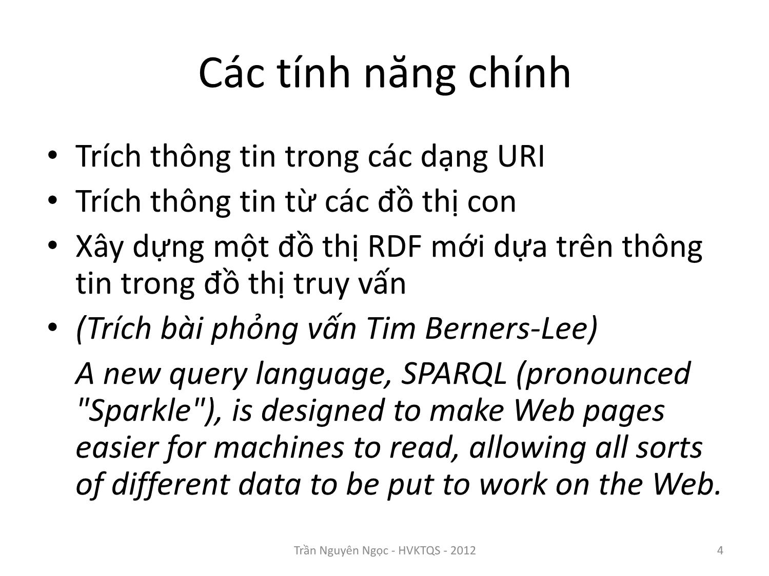 Bài giảng Công nghệ XML và WEB ngữ nghĩa - Bài 8: Ngôn ngữ truy vấn SPARQL - Trần Nguyên Ngọc trang 4