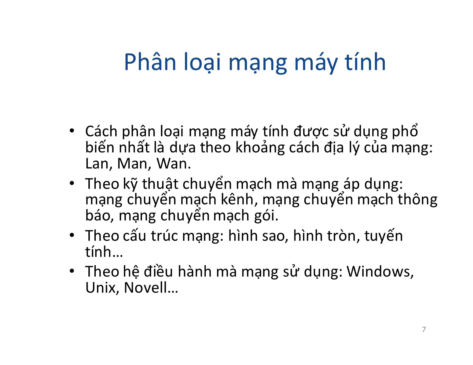 Bài giảng Mạng máy tính - Chương 1: Tổng quan về mạng máy tính - Vũ Quốc Oai trang 7