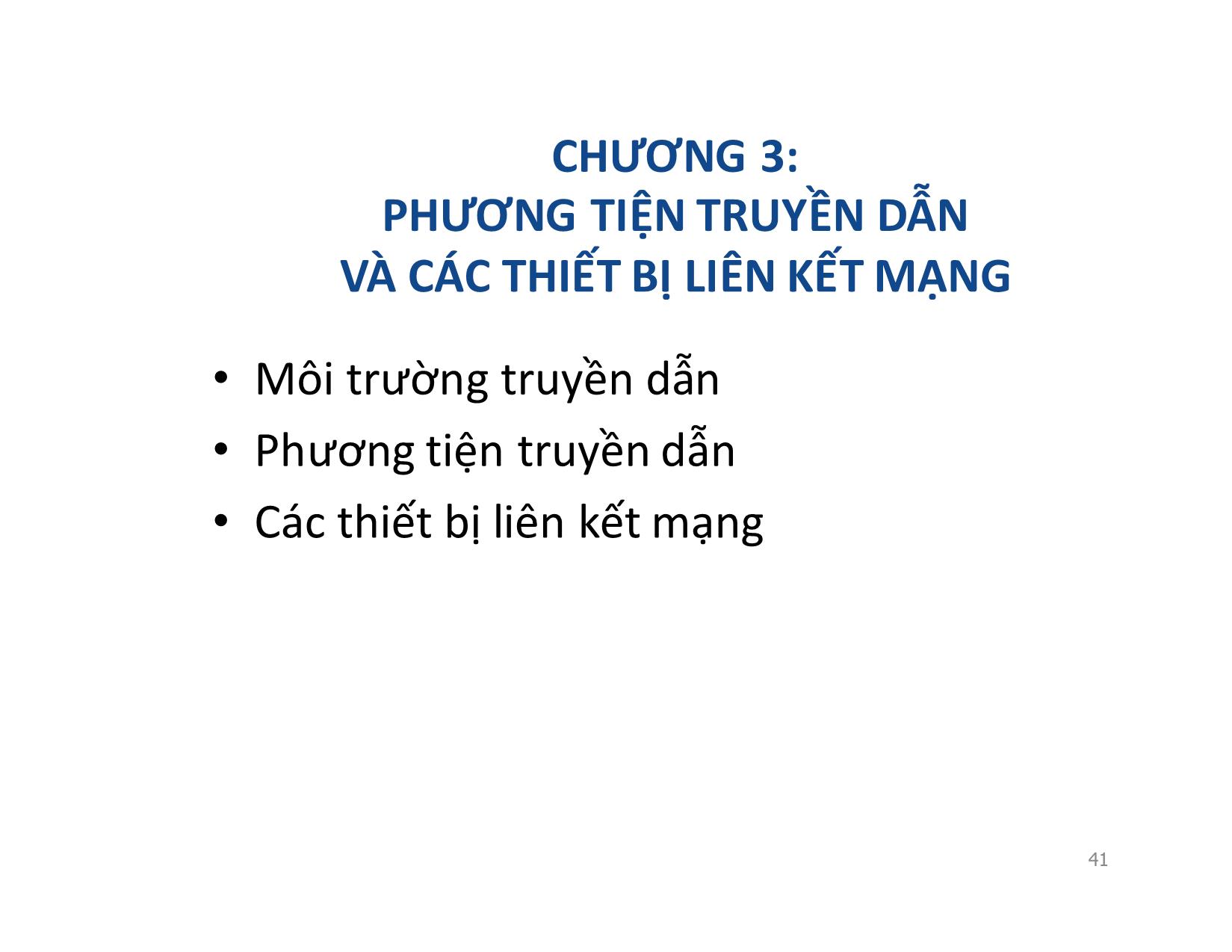 Bài giảng Mạng máy tính - Chương 3: Phương tiện truyền dẫn và các thiết bị liên kết mạng - Vũ Quốc Oai trang 1