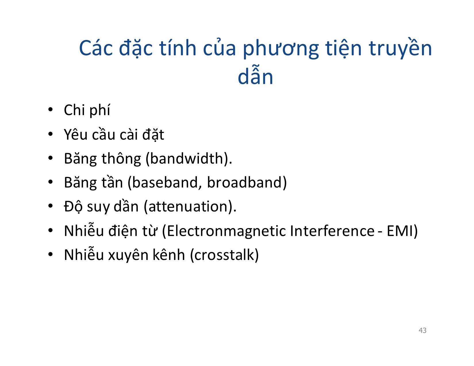 Bài giảng Mạng máy tính - Chương 3: Phương tiện truyền dẫn và các thiết bị liên kết mạng - Vũ Quốc Oai trang 3