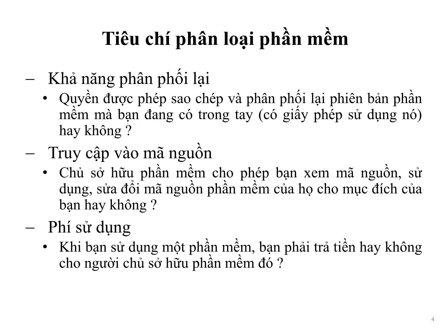 Bài giảng Phát triển phần mềm nguồn mở - Bài 2: Phần mềm nguồn mở - Nguyễn Hữu Thể trang 4