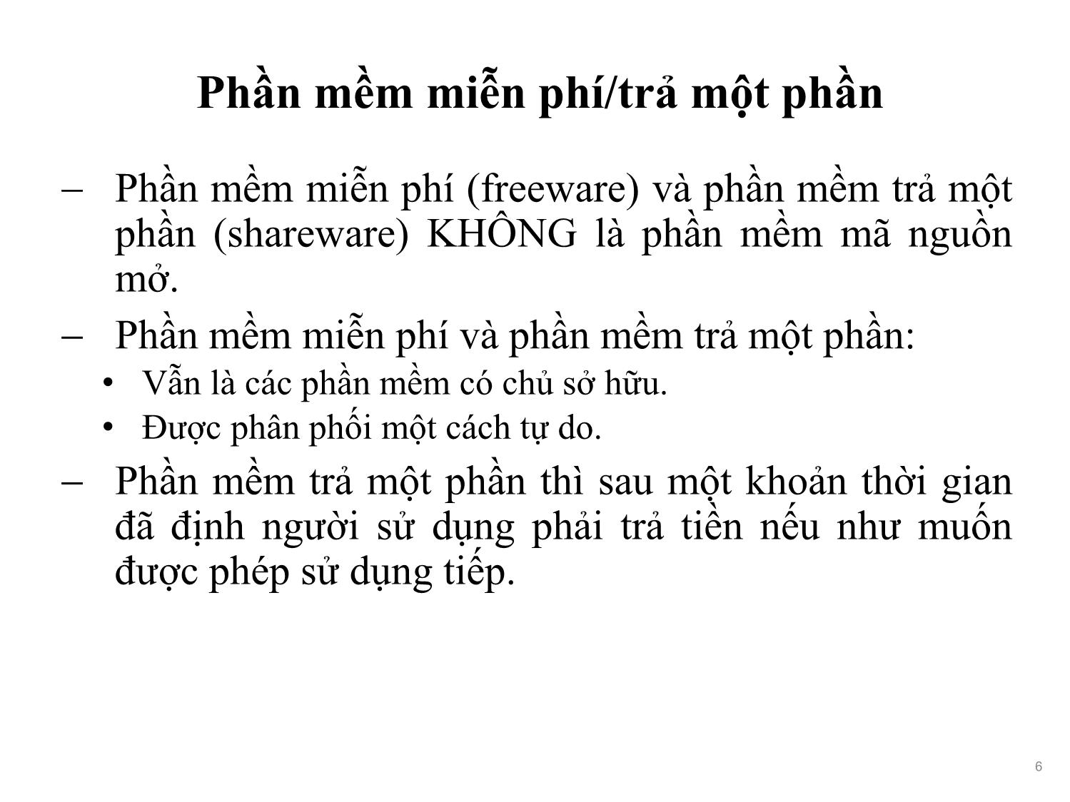 Bài giảng Phát triển phần mềm nguồn mở - Bài 2: Phần mềm nguồn mở - Nguyễn Hữu Thể trang 6