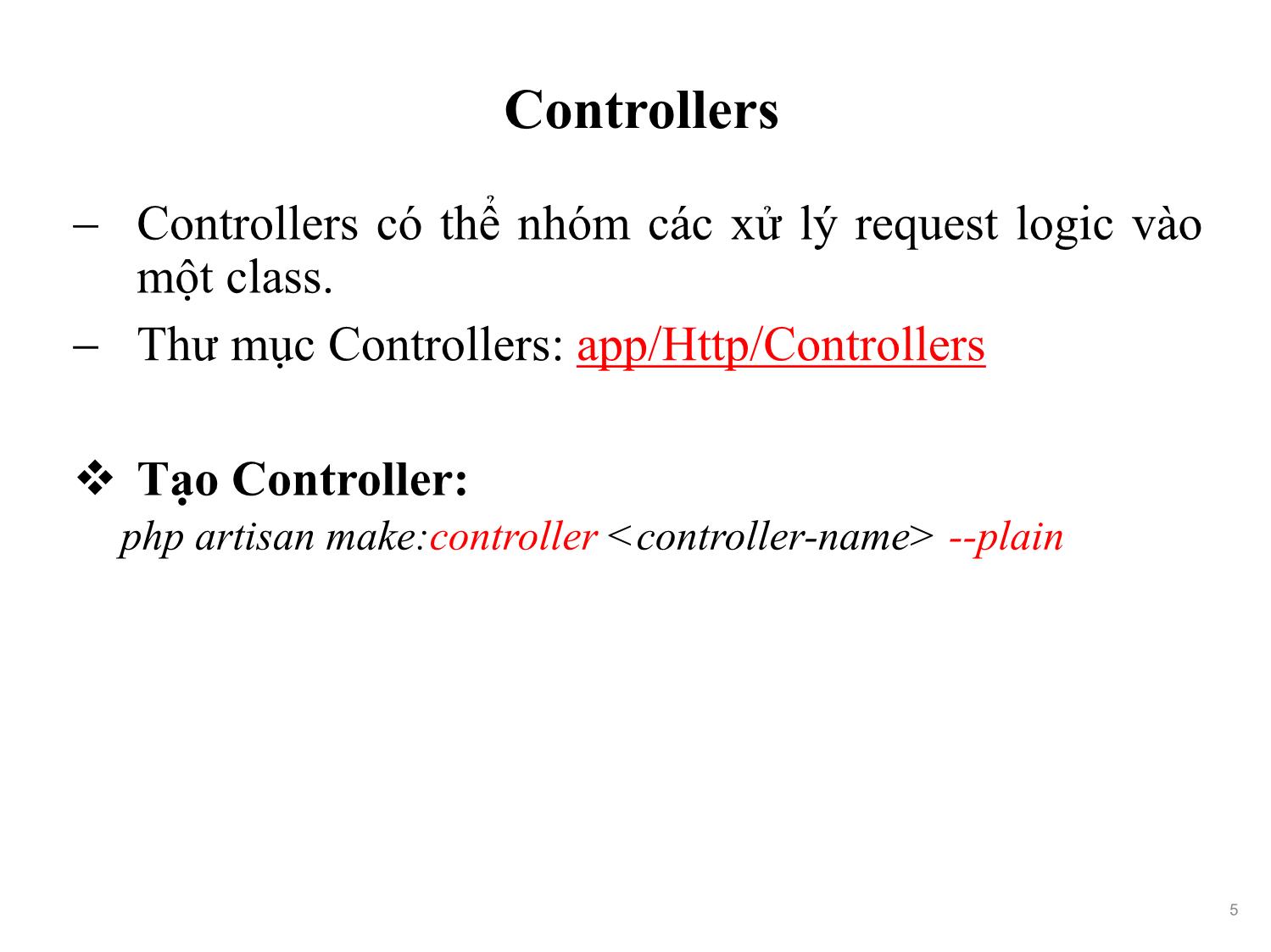 Bài giảng Phát triển phần mềm nguồn mở - Bài 8: Controllers, Request, Response, Session - Nguyễn Hữu Thể trang 5