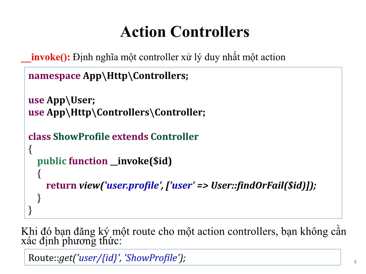 Bài giảng Phát triển phần mềm nguồn mở - Bài 9: Controllers, Request, Response, Session (Tiếp theo) - Nguyễn Hữu Thể trang 8