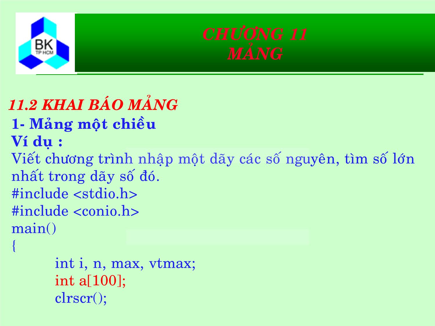 Bài giảng Hệ thống máy tính và ngôn ngữ C - Chương 11: Mảng trang 10