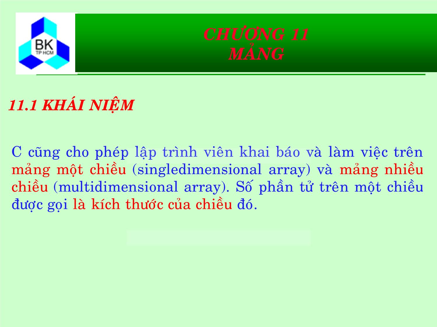 Bài giảng Hệ thống máy tính và ngôn ngữ C - Chương 11: Mảng trang 3