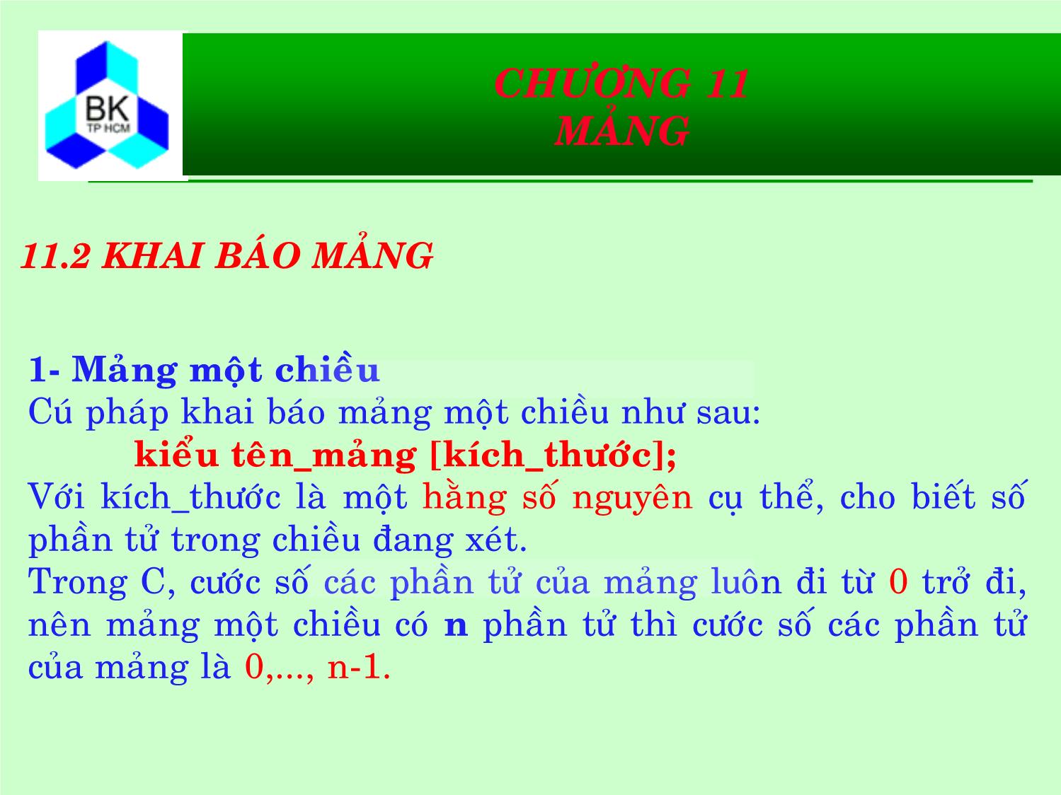 Bài giảng Hệ thống máy tính và ngôn ngữ C - Chương 11: Mảng trang 4