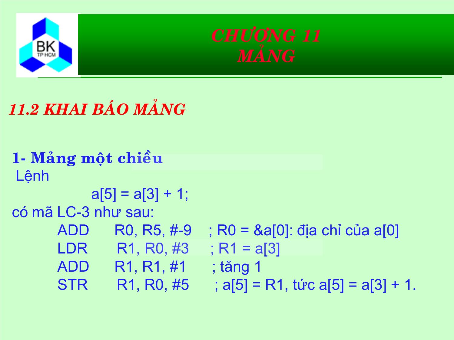 Bài giảng Hệ thống máy tính và ngôn ngữ C - Chương 11: Mảng trang 6