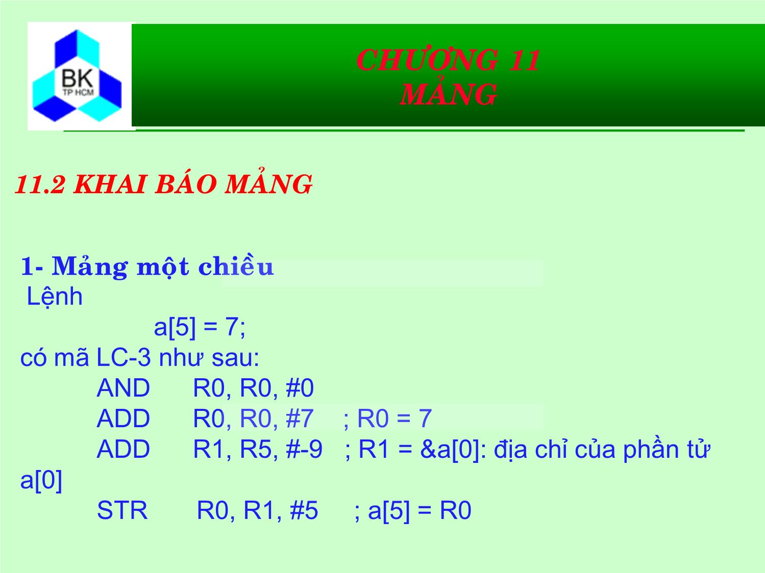 Bài giảng Hệ thống máy tính và ngôn ngữ C - Chương 11: Mảng trang 7